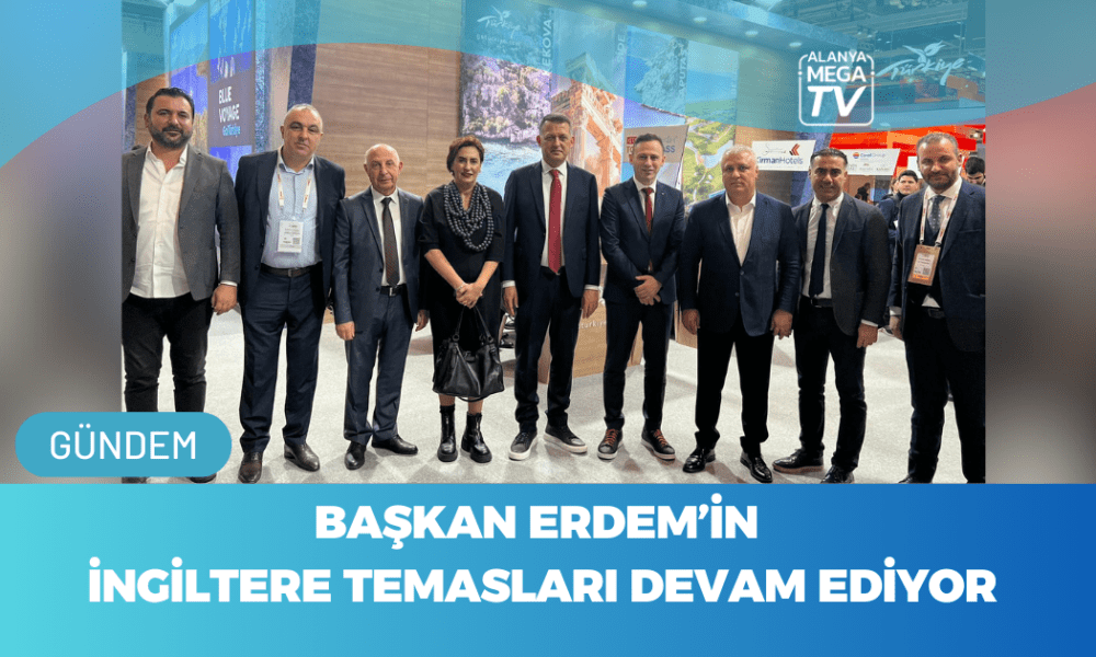 Başkan Erdem’in İngiltere Temasları Devam Ediyor - Mega TV WEBSİTE ŞABLON - 2023-11-07T145218.235