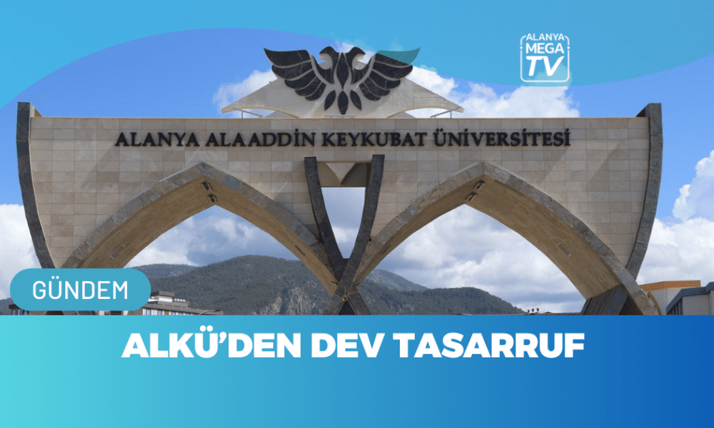 ALKÜ’den Dev Tasarruf - Mega TV WEBSİTE ŞABLON - 2023-11-09T100648.003