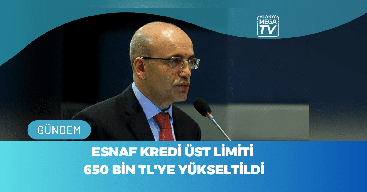 Esnaf Kredi Üst Limiti 650 Bin TL’ye Yükseltildi