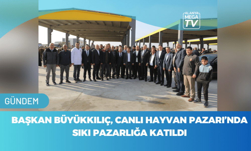 Başkan Büyükkılıç Canlı Hayvan Pazarı’nda Sıkı Pazarlığa Katıldı - Mega TV WEBSİTE ŞABLON - 2023-11-15T115501.427