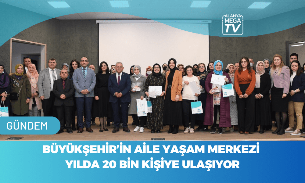 Büyükşehir'in Aile Yaşam Merkezi Yılda 20 Bin Kişiye Ulaşıyor - Mega TV WEBSİTE ŞABLON - 2023-11-16T093402.570