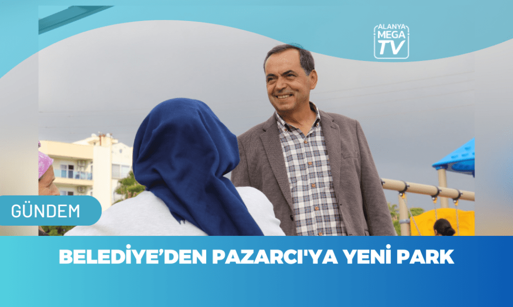 Belediye’den Pazarcı'ya Yeni Park - Mega TV WEBSİTE ŞABLON - 2023-11-16T113244.691