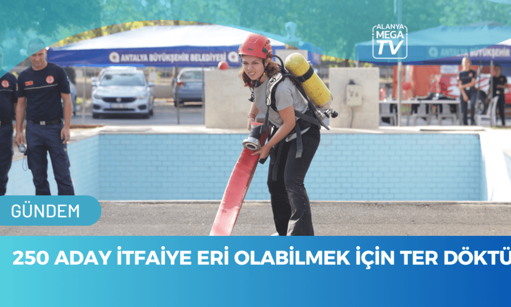 250 aday itfaiye eri olabilmek için ter döktü - Mega TV WEBSİTE ŞABLON - 2023-11-16T174901.637