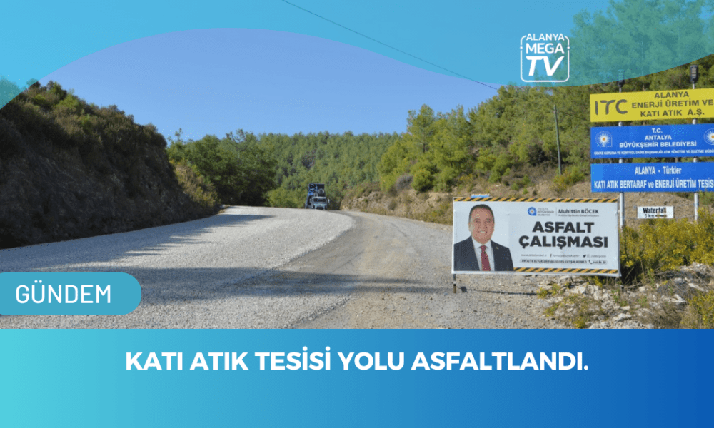 Katı Atık Tesisi yolu asfaltlandı. - Mega TV WEBSİTE ŞABLON - 2023-11-17T145949.755