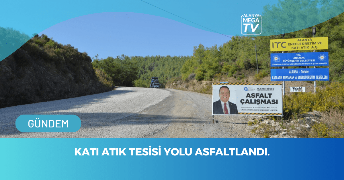 Katı Atık Tesisi yolu asfaltlandı.