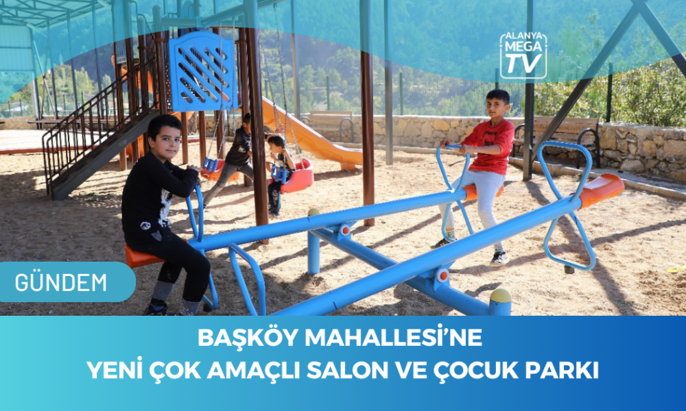 Başköy Mahallesi'ne Yeni Çok Amaçlı Salon Ve Çocuk Parkı - Mega TV WEBSİTE ŞABLON - 2023-11-20T105243.262