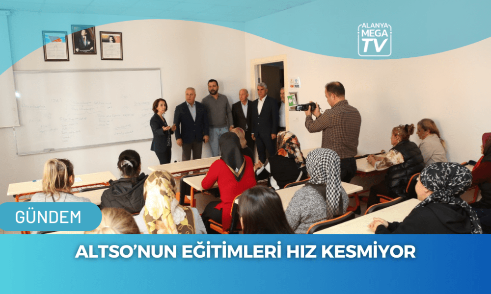 ALTSO’nun Eğitimleri Hız Kesmiyor Erdem: “Eğitim Çalışmalarına Büyük Önem Veriyoruz” - Mega TV WEBSİTE ŞABLON - 2023-11-21T153007.786