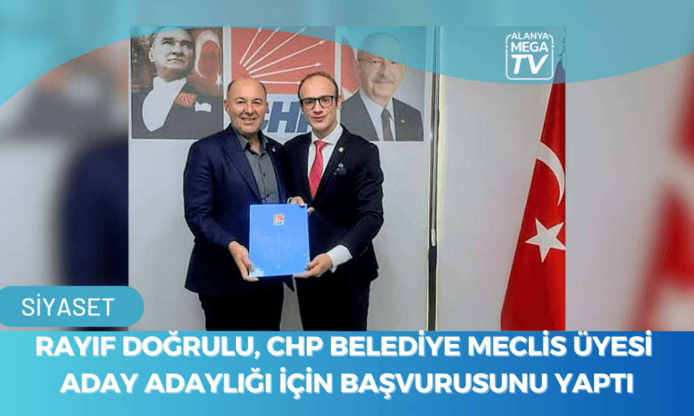 Rayıf Doğrulu, CHP Belediye Meclis Üyesi Aday Adaylığı İçin Başvurusunu Yaptı - Mega TV WEBSİTE ŞABLON - 2023-11-24T092423.313