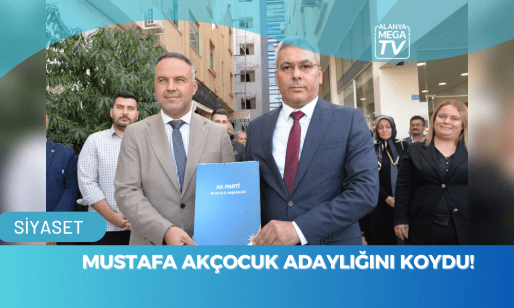 Mustafa Akçocuk Adaylığını Koydu - Mega TV WEBSİTE ŞABLON - 2023-11-25T140816.256