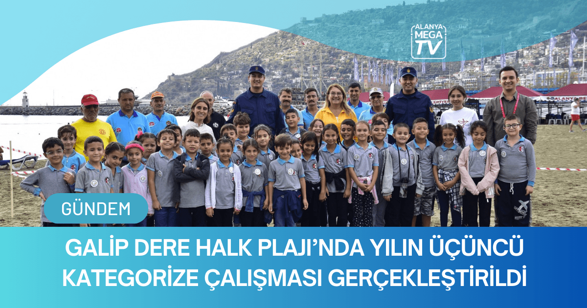 Galip Dere Halk Plajı’nda Yılın Üçüncü Kategorize Çalışması Gerçekleştirildi