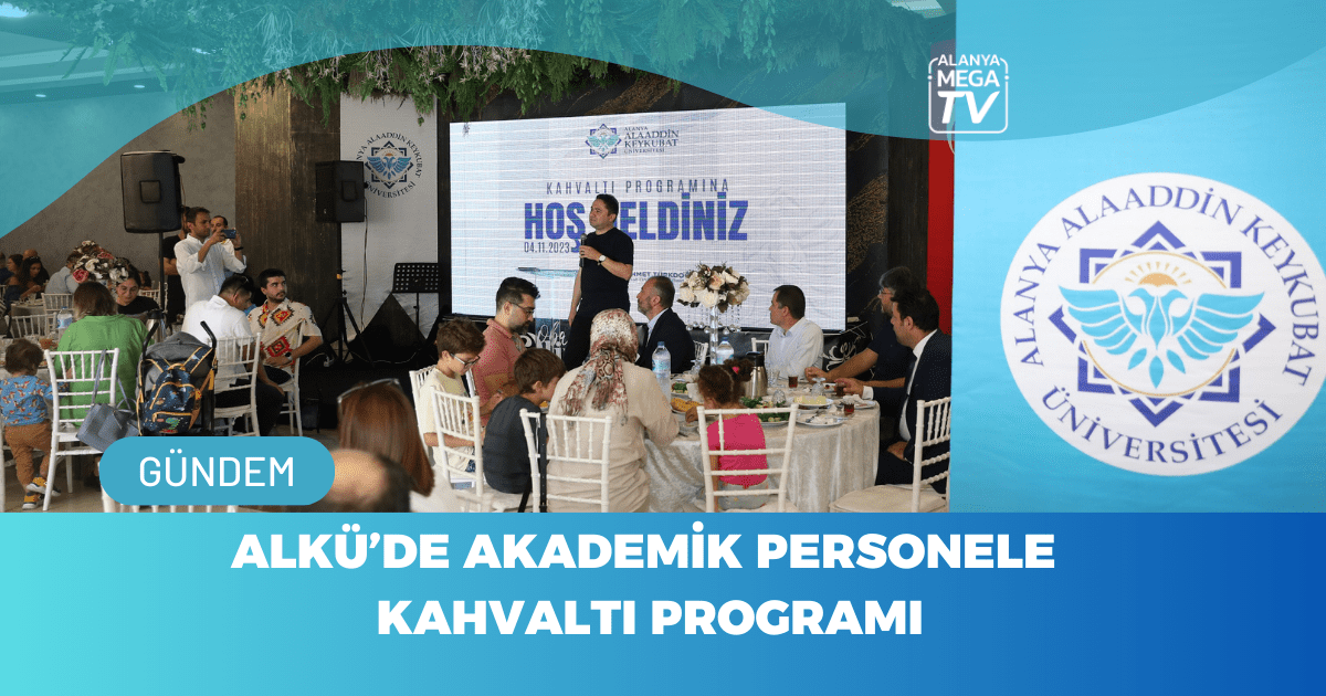 ALKÜ’de Akademik Personele Kahvaltı Programı