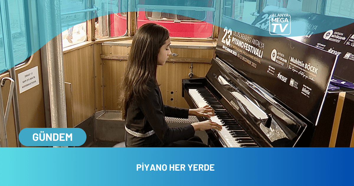 Piyano her yerde