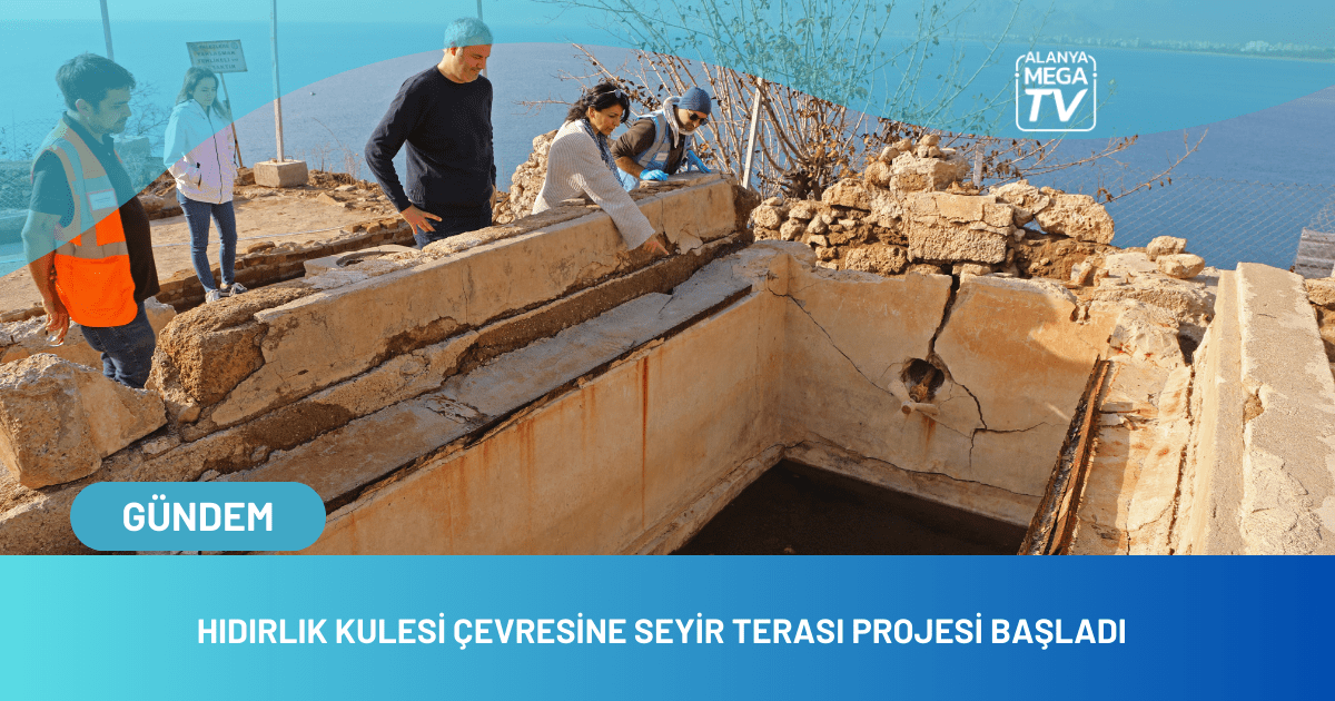 Hıdırlık Kulesi çevresine seyir terası projesi başladı