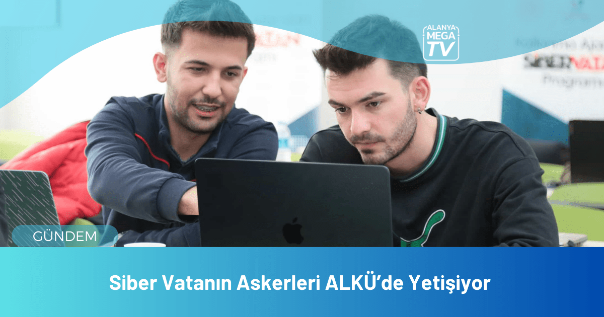 Siber Vatanın Askerleri ALKÜ’de Yetişiyor - Mega TV WEBSİTE ŞABLON - 2023-12-12T110249.696