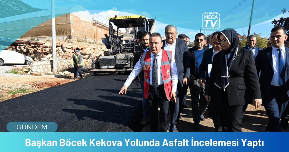 Başkan Böcek Kekova Yolunda Asfalt İncelemesi Yaptı - Mega TV WEBSİTE ŞABLON - 2023-12-12T160538.970