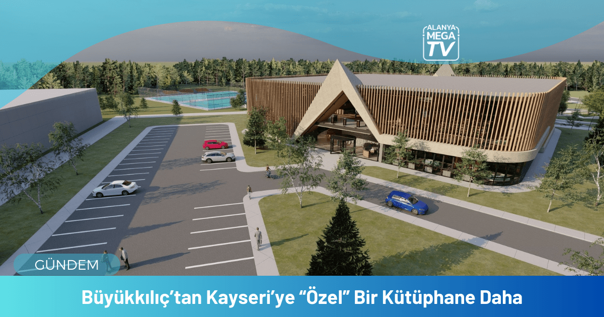 Büyükkılıç’tan Kayseri’ye “Özel” Bir Kütüphane Daha