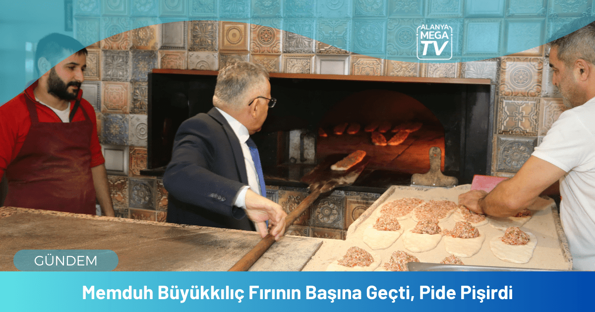 Memduh Büyükkılıç Fırının Başına Geçti, Pide Pişirdi