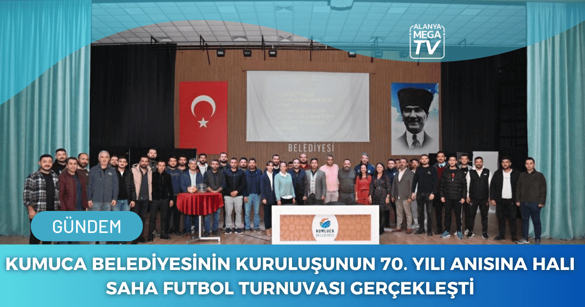 Kumuca Belediyesinin Kuruluşunun 70. Yılı Anısına Halı Saha Futbol Turnuvası Gerçekleşti - Mega TV WEBSİTE ŞABLON - 2023-12-15T101450.823