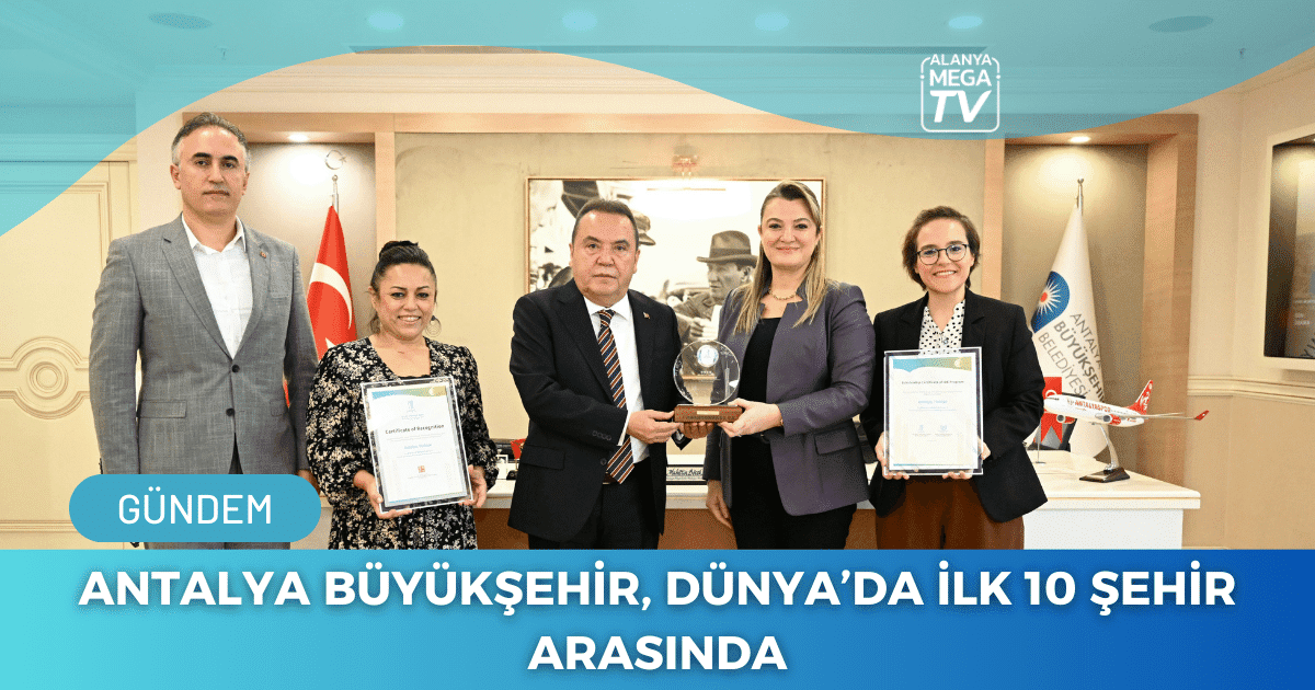 Antalya Büyükşehir, Dünya’da İlk 10 Şehir Arasında - Mega TV WEBSİTE ŞABLON - 2023-12-15T111740.776