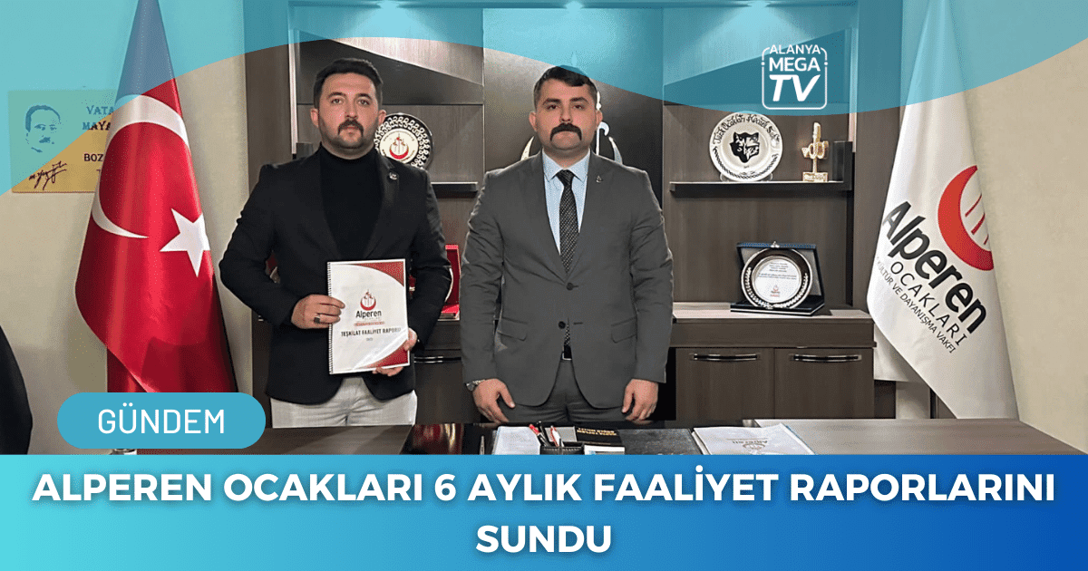 Alperen Ocakları 6 Aylık Faaliyet Raporlarını Sundu