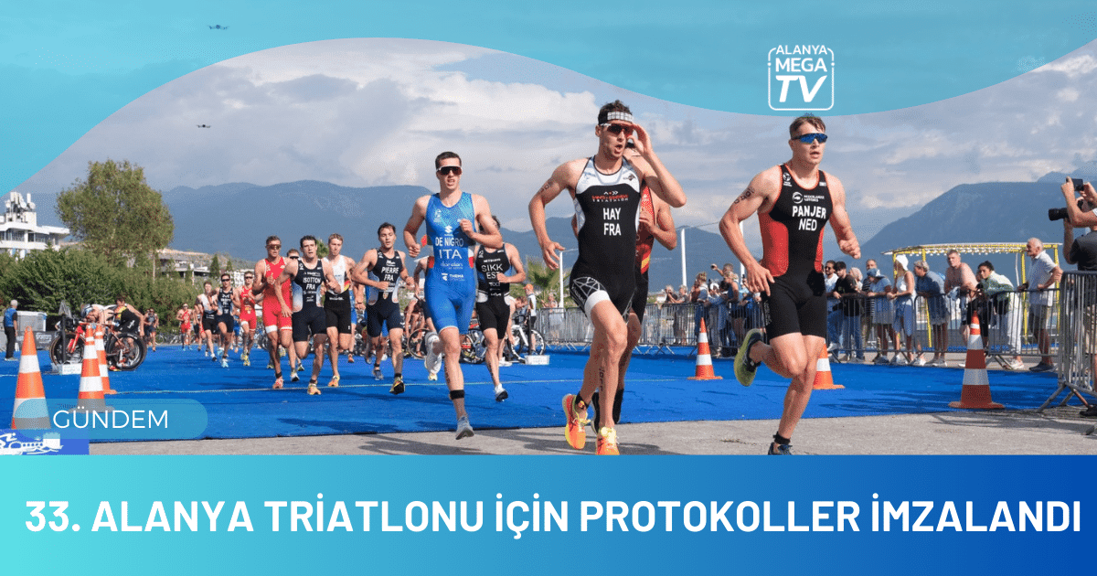 33. Alanya Triatlonu için protokoller imzalandı