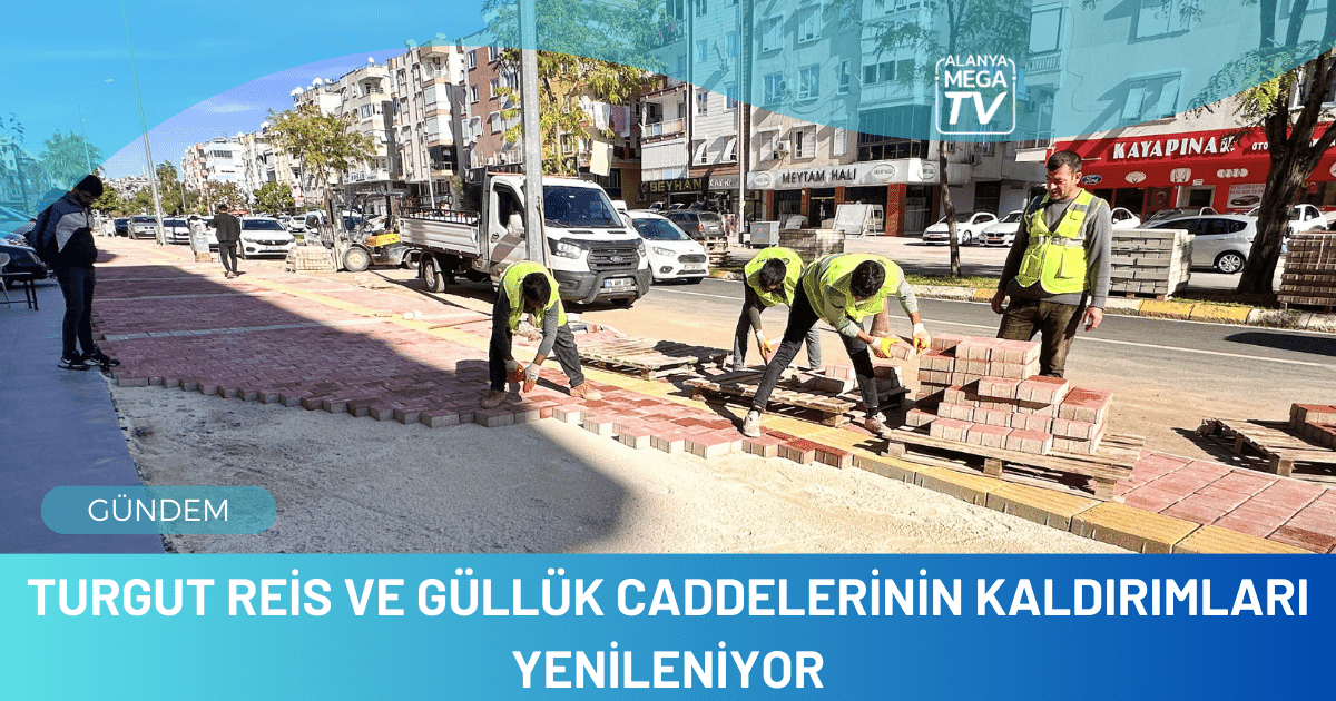 Turgut Reis ve Güllük caddelerinin kaldırımları yenileniyor