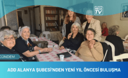 ADD Alanya Şubesi’nden yeni yıl öncesi buluşma