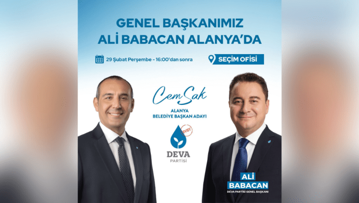 Babacan, Alanya’ya geliyor