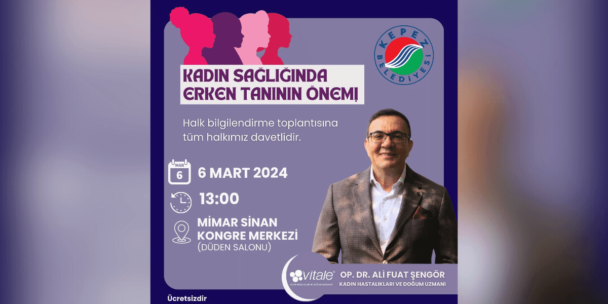Kadın sağlığında erken tanının önemi anlatılacak