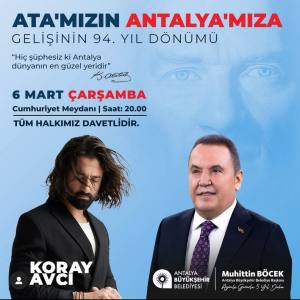 Atatürk'ün Antalya'ya gelişi Koray Avcı konseriyle kutlanacak - Mega TV Koray Avci min - Mega TV