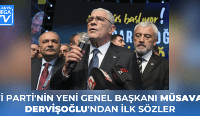 İyi Parti’nin Yeni Genel Başkanı Müsavat Dervişoğlu’ndan İlk Sözler