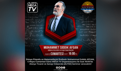 Dünya Filozofu ve Matematikçisi Profesör Muhammet Sıddık Afgan’dan Seminer