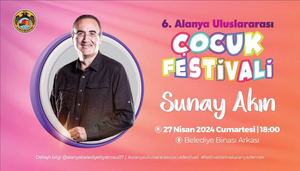 6. Alanya Uluslararası Çocuk Festivali Başlıyor - Mega TV WhatsApp Image 2024 04 24 at 14.59.09 1 - Mega TV