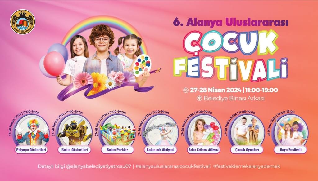 6. Alanya Uluslararası Çocuk Festivali Başlıyor - Mega TV WhatsApp Image 2024 04 24 at 14.59.09 - Mega TV