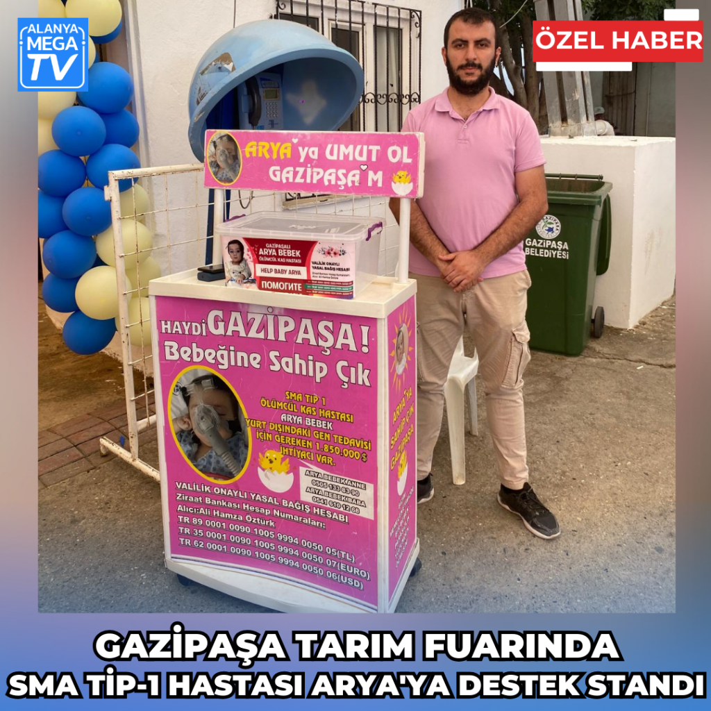 Gazipaşa Tarım Fuarında SMA Tip-1 Hastası Arya'ya Destek Standı - Mega TV Instagram Sablon 2024 05 01T171325.511 - Mega TV