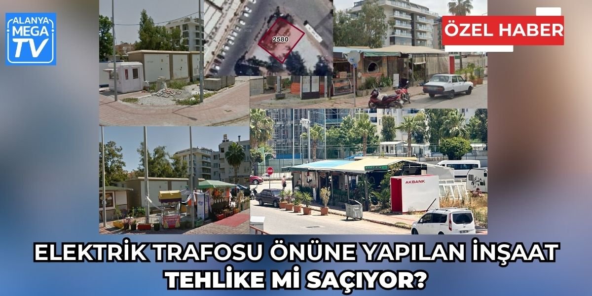 Elektrik Trafosu Önüne Yapılan İnşaat Tehlike Mi Saçıyor? - Mega TV WEBSİTE ŞABLON - 2024-05-15T172359.448