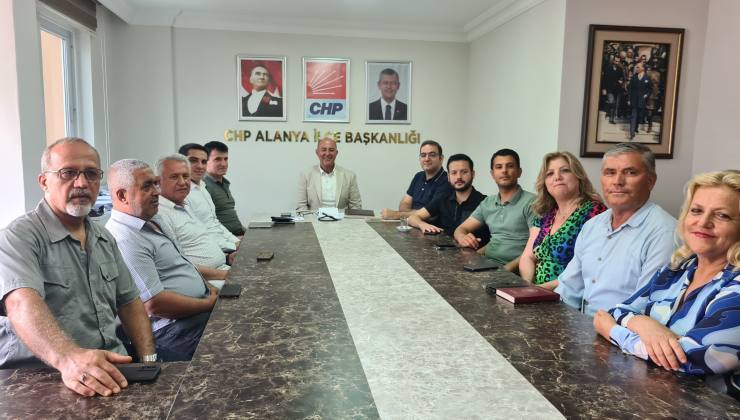 CHP Alanya İlçe Yönetim Kurulunun olağan toplantısı yapıldı
