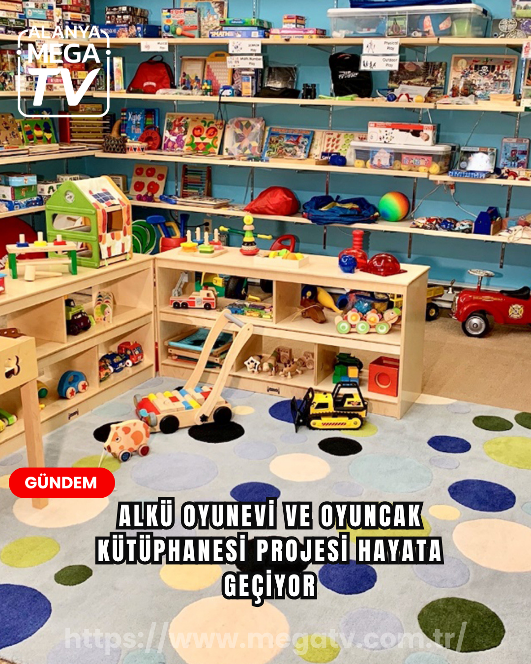 ALKÜ Oyunevi ve Oyuncak Kütüphanesi Projesi Hayata Geçiyor