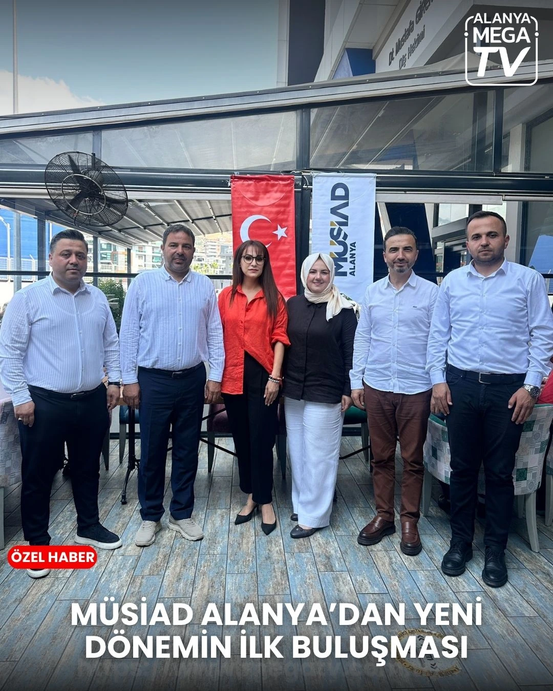 MÜSİAD ALANYA’DAN YENİ DÖNEMİN İLK BULUŞMASI