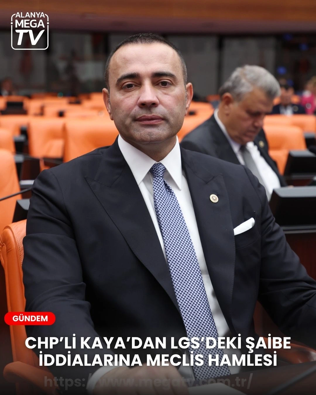 CHP’Lİ KAYA’DAN LGS’DEKİ ŞAİBE İDDİALARINA MECLİS HAMLESİ