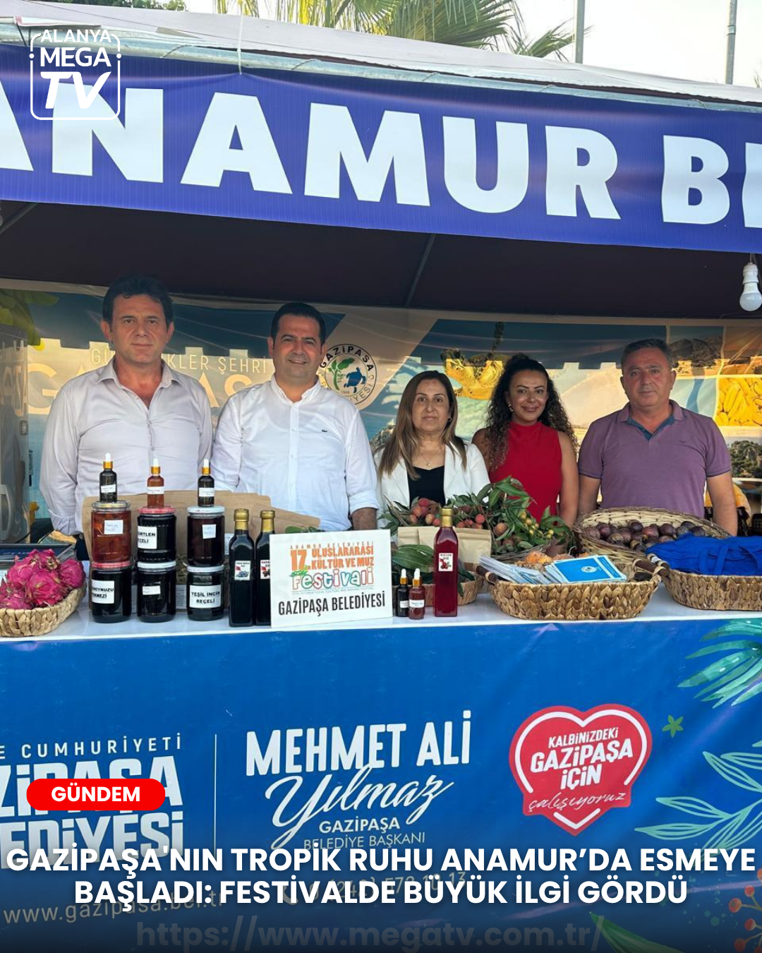 Gazipaşa’nın Tropik Ruhu Anamur’da Esmeye Başladı: Festivalde Büyük İlgi Gördü