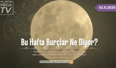 Bu Hafta Burçlar Ne Diyor? ( 02.11.2025 )