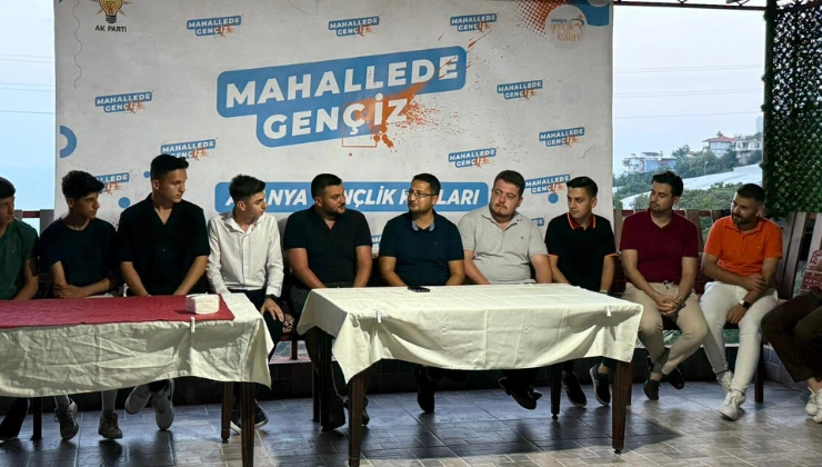 AK Parti Alanya Gençliği Sahada: “Mahallede Gençİz” - Mega TV megatv.com .tr 740420 18 6 - Mega TV