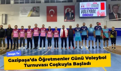 Gazipaşa’da Öğretmenler Günü Voleybol Turnuvası Coşkuyla Başladı