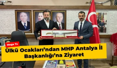 Ülkü Ocakları’ndan MHP Antalya İl Başkanlığı’na Ziyaret
