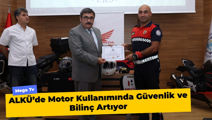 ALKÜ’de Motor Kullanımında Güvenlik ve Bilinç Artıyor