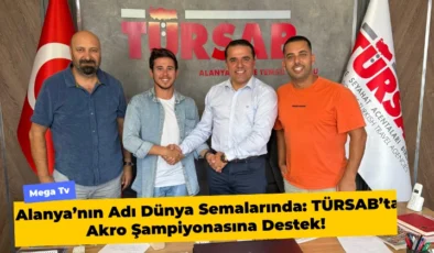 Alanya’nın Adı Dünya Semalarında: TÜRSAB’tan Akro Şampiyonasına Destek!