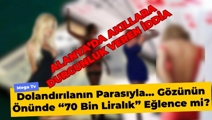 ALANYA’DA AKILLARA DURGUNLUK VEREN İDDİA