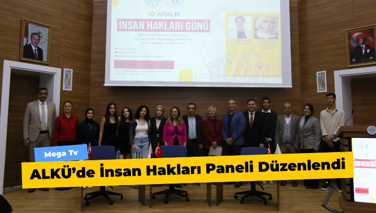 ALKÜ’de İnsan Hakları Paneli Düzenlendi