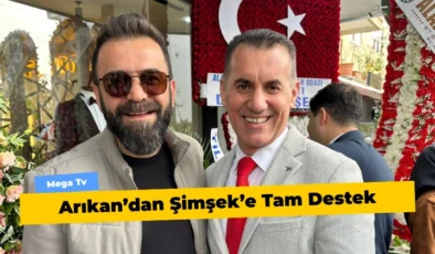Arıkan’dan Şimşek’e Tam Destek